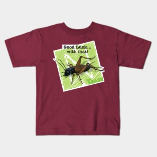 Good Luck Cricket Kids T-Shirt